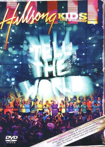 HILLSONG KIDS - LIVE WORSHIP - TELL THE WORLD DVD