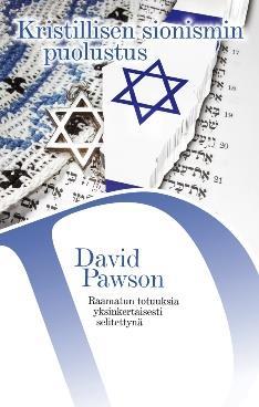 KRISTILLISEN SIONISMIN PUOLUSTUS  - DAVID PAWSON