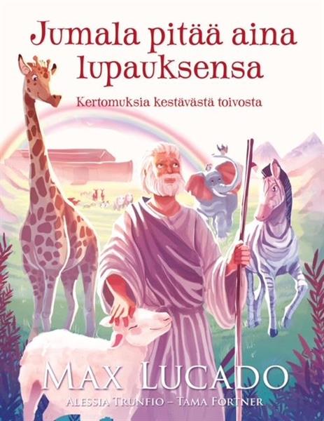 JUMALA PITÄÄ AINA LUPAUKSENSA - MAX LUCADO