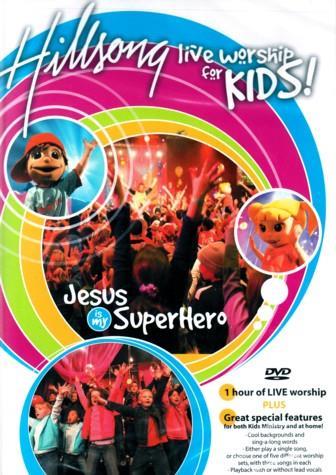 HILLSONG KIDS - LIVE WORSHIP - JESUS IS MY SUPERHERO DVD