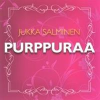JUKKA SALMINEN - PURPPURAA CD