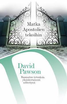 MATKA APOSTOLIEN TEKOIHIN - DAVID PAWSON