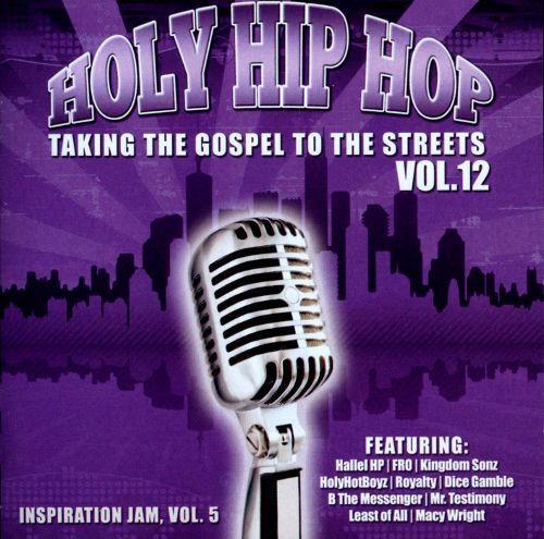 HOLY HIP HOP - TAKING THE GOSPEL TO THE STREETS VOL. 12 CD