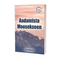 AADAMISTA MOOSEKSEEN - ESKO VALTANEN 