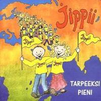 JIPPII - TARPEEKSI PIENI CD