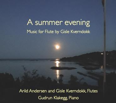 A summer evening - Music for Flute by Gisle Kverndokk
