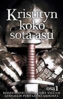 KRISTITYN KOKO SOTA-ASU OSA 1 - WILLIAM GURNALL