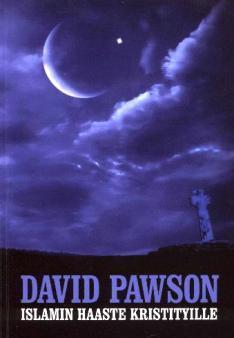 ISLAMIN HAASTE KRISTITYILLE - DAVID PAWSON