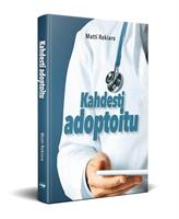 KAHDESTI ADOPTOITU - MATTI REKIARO