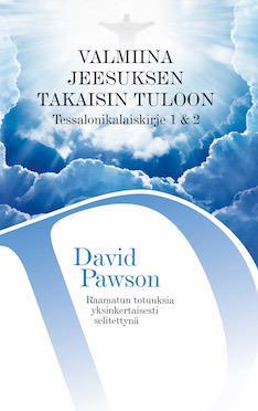 VALMIINA JEESUKSEN TAKAISIN TULOON - DAVID PAWSON