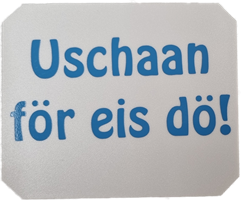 Isskrapa, Uschaan...